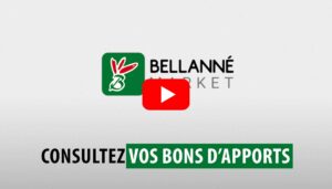 Lien vers le tutoriel vidéo Bellanné Market "consultez vos bons d'apports"